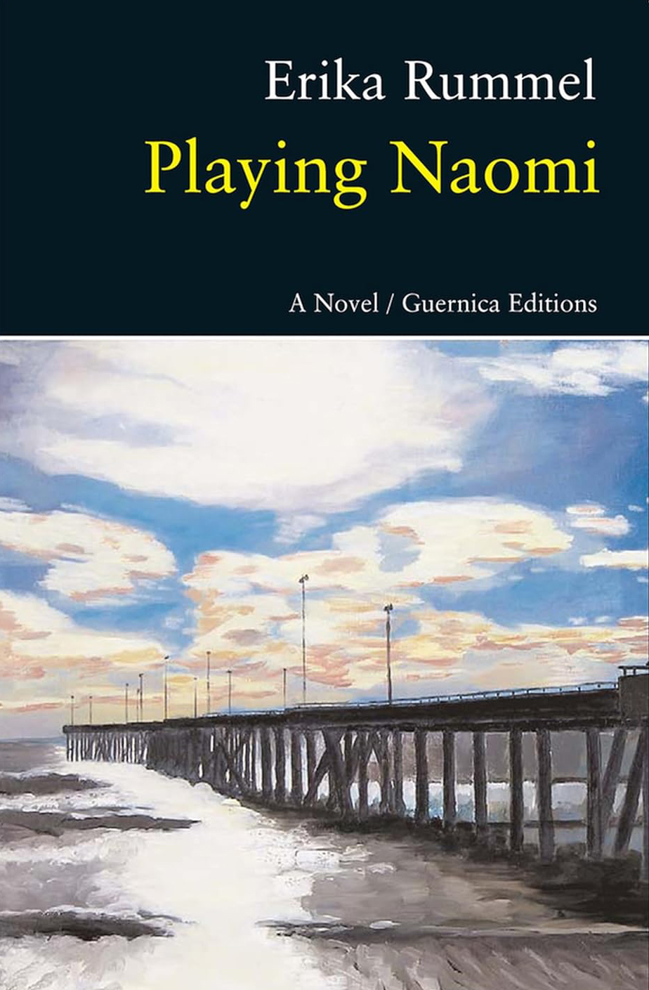 Playing Naomi, a Novel by Erika Rummel